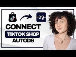 How to Connect Tiktok Shop to Autods (Full Guide)