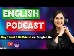 Learn English With Podcast Conversation Episode 44 | Podcast For Learning English #englishpodcast