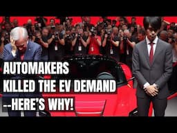 The Shocking Truth: How Automakers Crushed EV Demand! End of Electric Vehicle Revolution