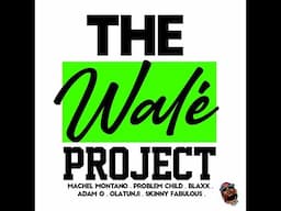 The Wale Project Mix | Machel, Problem Child, Blaxx, Adam O, Skinny Fabulous & Olatunji | 2022 Soca