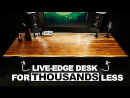 I DIY’d a Live-Edge Desk for THOUSANDS LESS