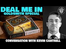 All about the Goldsmith decks! DEAL ME IN Livestream with Kevin Cantrell!