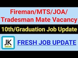 Fireman/MTS/Tradesman Mate Vacancies 2024 || 10th/Graduation Based Fresh Job Update 🔥🔥 #jobs