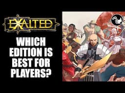 Which Exalted Edition Is Best For Players?