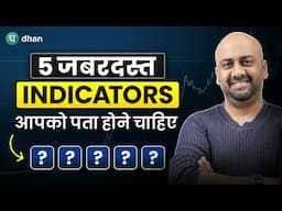 5 Indicators Every Trader Must Know | Best Indicators in Trading for Beginners | Dhan