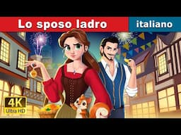 Lo sposo ladro | The Robber Bridegroom in Italian | @ItalianFairyTales