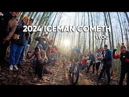 2024 Iceman Cometh | Vlog