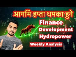 तयारि रहनुस आगमि हप्ता मार्केट धमका हुदै || NEPSE Technical Analysis by Shankalpa Dhakal ✅