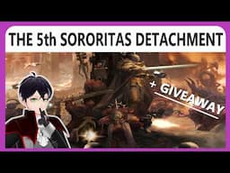 the 5th Adepta Sororitas Detachment no one uses (and Giveaway!)