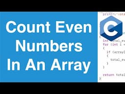 Count Even Numbers In An Array | C Programming Example