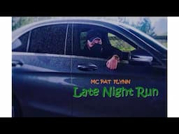 Pat Flynn - Late Night RuN