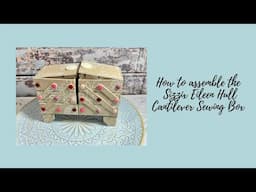 How to assemble the Sizzix Eileen Hull Cantilever Sewing box Bigz XL die. Filmed in real time.