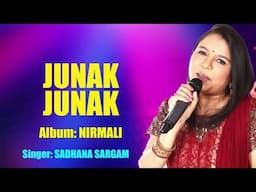 JUNAK JUNAK | SADHANA SARGAM | ASSAMESE OLD SONG | NIRMALI | N.K. Production