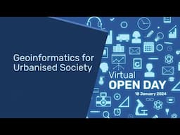 MSc in Geoinformatics for Urbanised Society | University of Tartu | Virtual Open Day 2024 | Estonia