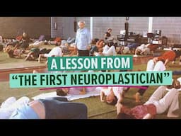 Should we "correct" people? Feldenkraisian Learning & Neuroplastic Healing. #neuroplasticity