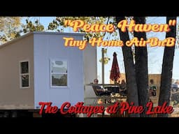 "Peace Haven" AirBnb Tiny Home Tour at The Cottages at Pine Lake Tiny Home Community - Coming soon!