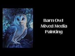 Barn Owl Mixed Media Painting