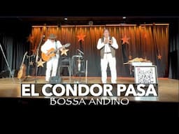 INKA GOLD -  EL CONDOR PASA (BOSSA ANDINO) IF I COULD