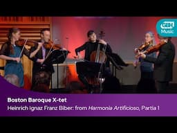 Dances by Heinrich Ignaz Franz Biber, with Boston Baroque X-tet, live from GBH Music