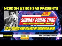 Ep.3 [Sunday Prime Time] | Core Teaching of Bhagwan Ram | Ethics | UPSC | Hindi/English/Sanskrit Mix