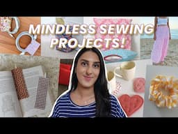 10 Mindless Sewing Projects When You Need a BREAK 💖 *beginner friendly*