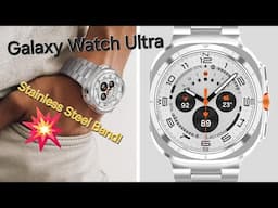 Samsung Galaxy Watch Ultra Stainless Steel Band