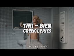 TINI - bien (Greek Lyrics)