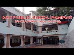 DAV PUBLIC SCHOOL RAMPUR || DANCE ACTIVITY CLASS :- 3rd TO 5th