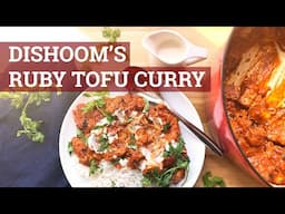 DISHOOM'S RUBY TOFU CURRY | V/GF