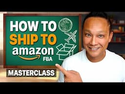 How to Send Your First Shipment to Amazon FBA Complete Step by Step Tutorial