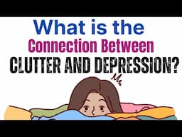 What is the Connection Between Clutter and Depression?