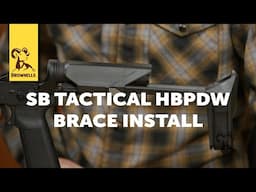 Quick Tip: SB Tactical HBPDW Brace Install