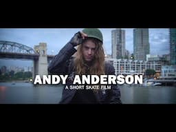 Andy Anderson: a Short Skate Film