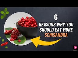 The Mind-Blowing Benefits of Schisandra | Blissed Zone