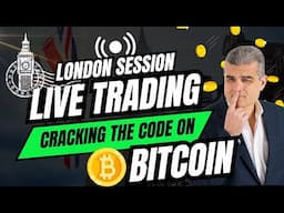 London LIVE TRADING - Cracking the Code on Bitcoin