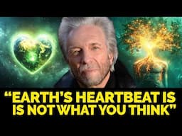 HEARTBEAT of the EARTH Is Not What You Think | Gregg Braden