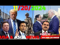 XOV XWM USA & ASIA: 11/20/2024 PART#2🔴TRUMP & TUB MEKAS KEV NPAJ NTES NEEG XA TAWM TEB CHAWS, ASIA