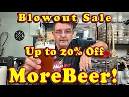 MoreBeer! Early Bird Blowout Sale! Up to 20% Off!