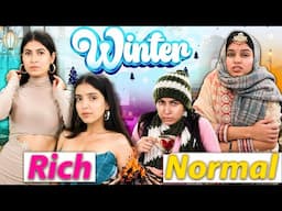 Winter - Rich vs Normal Girl | Modern vs Desi Family | Anaysa