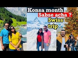 Best time to visit Switzerland (final answer) | Best month for Switzerland trip ?