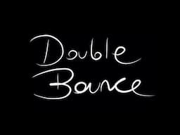 Double Bounce - HEAD