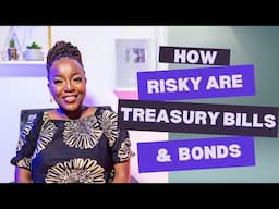 HOW RISKY ARE TREASURY BILLS & BONDS - PART 2