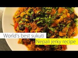 RECIPE FOR SUKUTI | BUFF JERKY | HOMEMADE SUKUTI | HOW TO MAKE SUKUTI | NEPALI FOOD | ENGLISH SUB