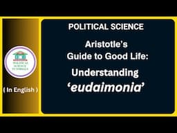 Aristotle | Western Political Thought | Concept of 'eudaimonia' | NTA UGC NET | M.A.Pol Sc.