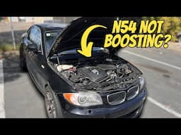 BMW N54 TURBOS NOT BOOSTING? HERE'S WHY..