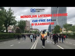 Mongolian Listening Exercise: Car-free Day in Ulaanbaatar