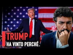 TRUMP ha vinto perché... siamo umani