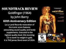 Goldfinger 60th Anniversary La La Land Records Soundtrack Review: WORTH ITS WEIGHT IN GOLD!