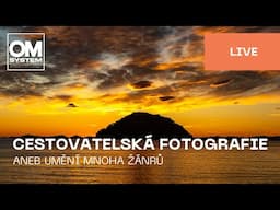 Czech | Cestovatelská fotografie aneb umění mnoha žánrů