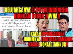 EX PUTRI INDONESIA KELUARGANYA DIANCAM D1BVN*H WNA‼️ "DIA KEBAL HUKUM, SIAPA BEKINGNYA‼️"